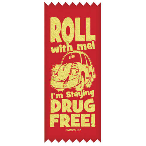Roll with Me! I'm Staying Drug Free! - SELF-STICK Ribbons