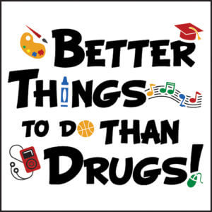 Better Things to do Than Drugs! 2" Temporary Tattoos