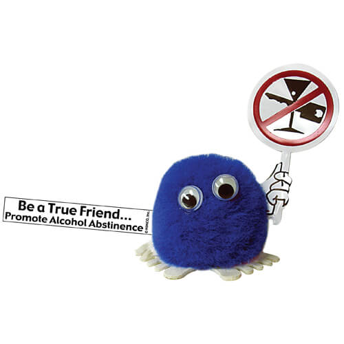 Be A True Friend . . .Promote Alcohol Abstinence Weepul (One Blue Weepul)