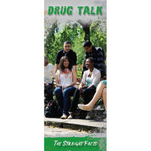 Drug Talk: The Straight Facts - Pamphlet