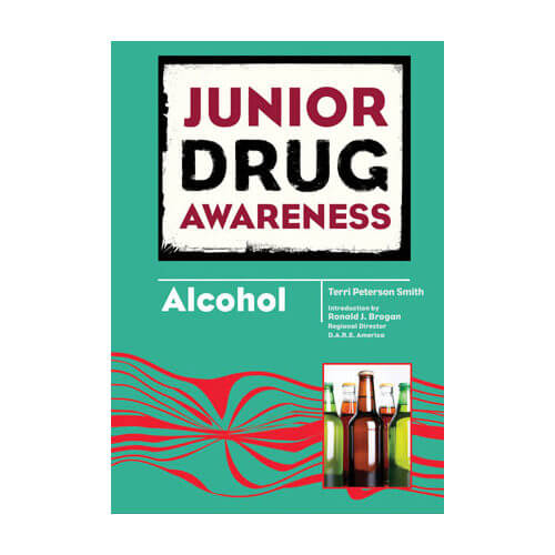 Junior Drug Awareness: Alcohol