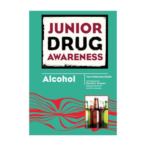 Junior Drug Awareness: Alcohol