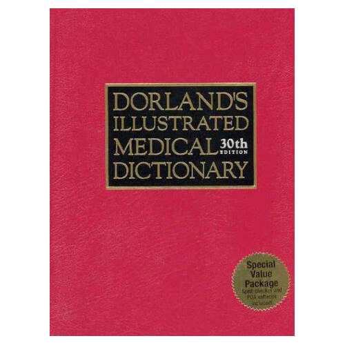 Illustrated Medical Dictionary, 30th ED. (2224 Pg. Hardcover)
