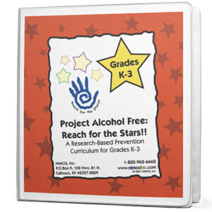 Alcohol Awareness-Reaching for the Stars Curriculum (Grades K-3)