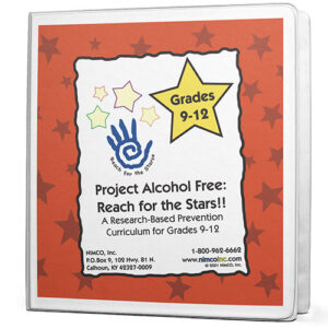 Alcohol Awareness-Reaching for the Stars Curriculum (Grades 9-12)