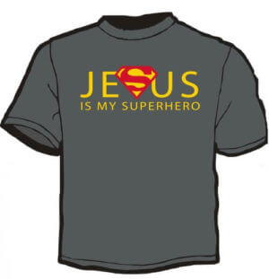 Shirt Template: Jesus Is My Superhero 9