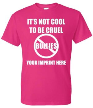 Bullying Prevention Shirt: It's Not Cool To Be Cruel 12