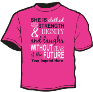 Shirt Template: She Is Clothes In Strength and Dignity 25