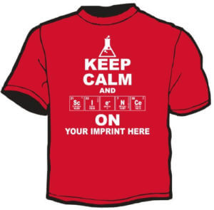 Shirt Template: Keep Calm and Science On 15