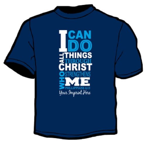 Shirt Template: I Can Do All Things.. 1