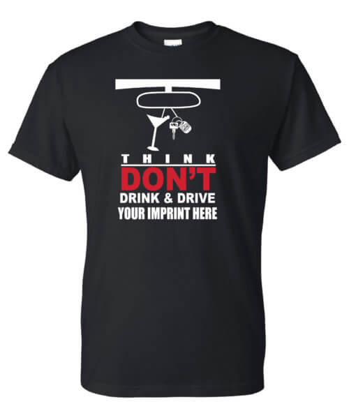 Alcohol Prevention Shirt: Think Don't Drink... 2