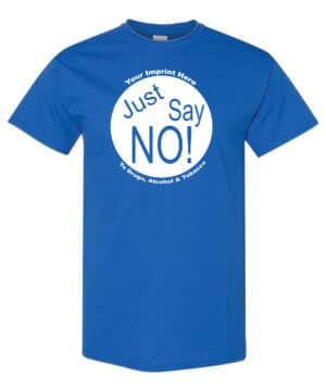 Just Say No Drug Prevention Shirt
