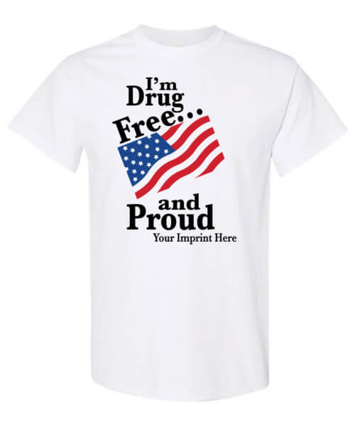 I'm drug free and proud. Drug prevention shirt.