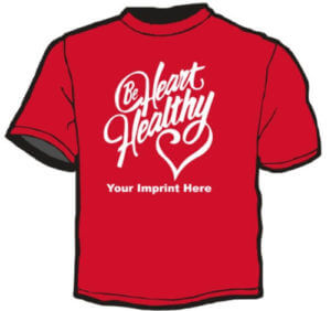 Shirt Template: Be Heart Healthy 3