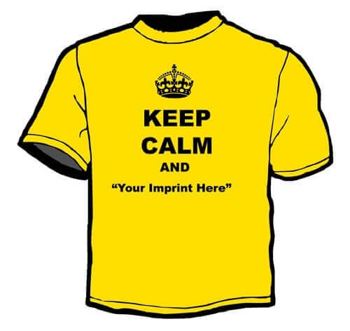 Shirt Template: Keep Calm and (Your Imprint Here) 2