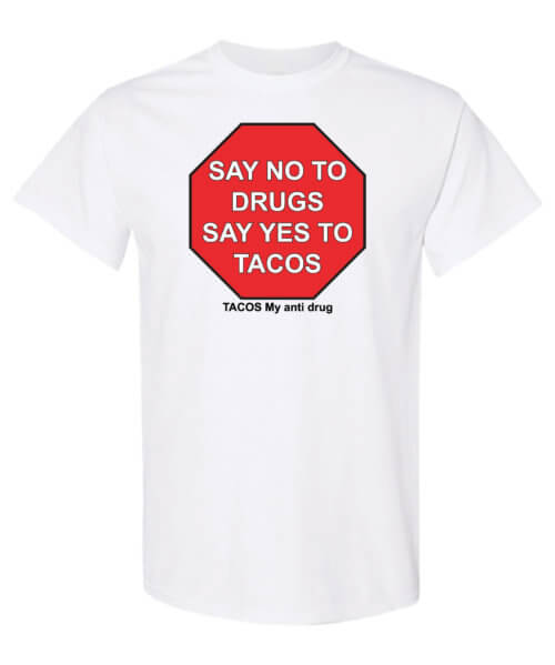 Say No To Drugs Prevention Shirt