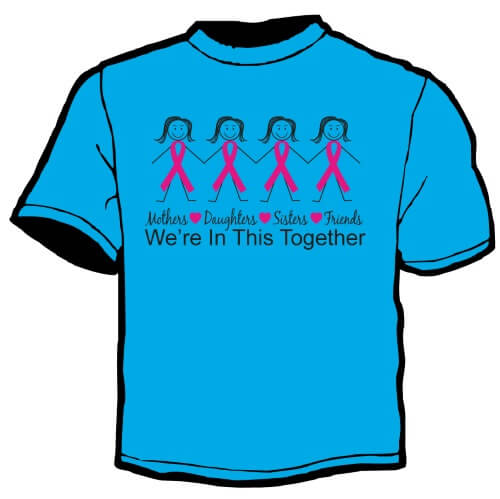 Cancer Awareness Shirt: We're In This Together 2