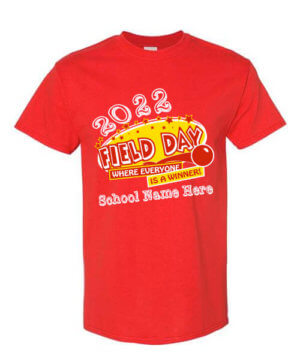 Shirt Template: Field Day Where Everyone Is A Winner 2022 10