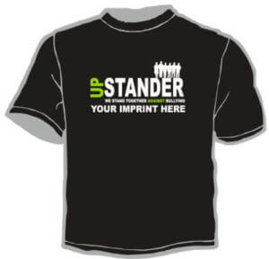 Shirt Template: Up Stander We Stand Together Against Bullying 4