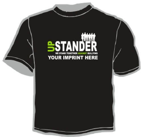 Shirt Template: Up Stander We Stand Together Against Bullying 3
