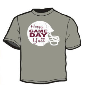 Shirt Template: Happy Game Day Y'all 6