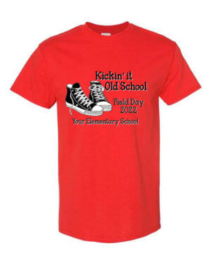 Shirt Template: Kickin' it Old School Field Day 2022 2