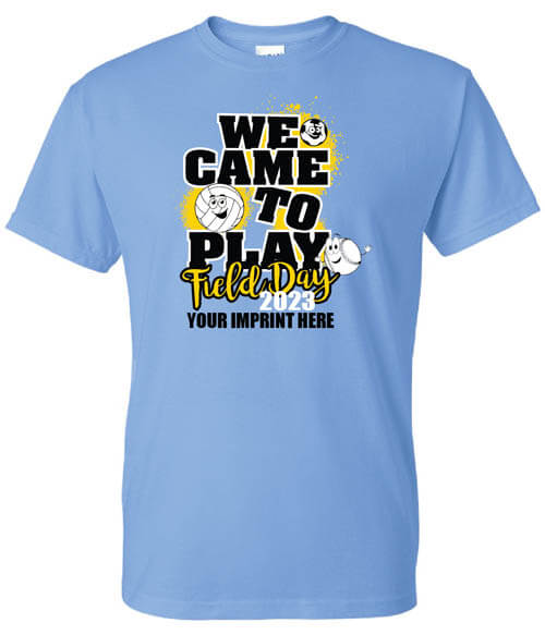 We Came To Play Field Day Shirt 2023