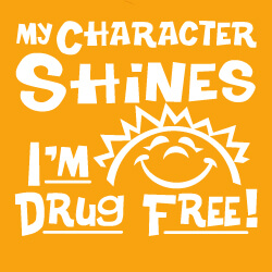 Drug Prevention Banner (Customizable): My Character Shines... 38