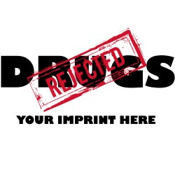 Drug Prevention Banner (Customizable): Rejected Drugs... 46