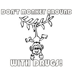 Drug Prevention Banner (Customizable): Don't Monkey Around... 6