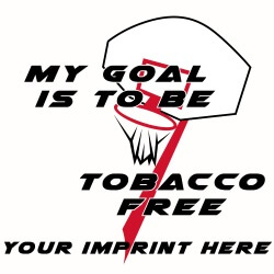 Tobacco Prevention Banner (Customizable): My Goal Is To Be... 2