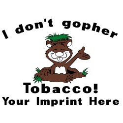 Tobacco Prevention Banner (Customizable): I Don't Gopher... 3