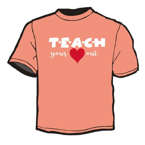 Shirt Template: Teach you heart... 2