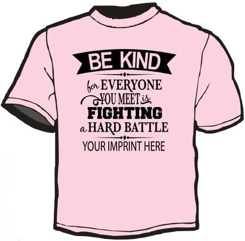 Shirt Template: Be Kind For... 3