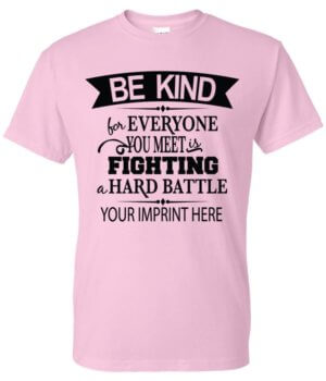 Kindess Shirt : Be Kind For...-Customizable 6