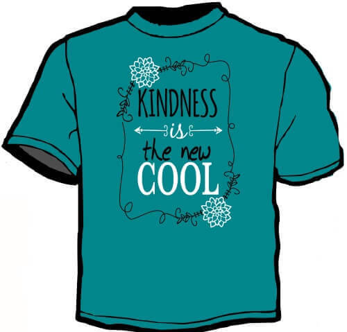 Shirt Template: Kindness is the... 3