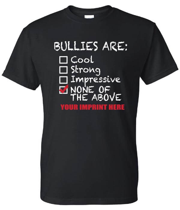 Shirt Template: Bullies Are... 1
