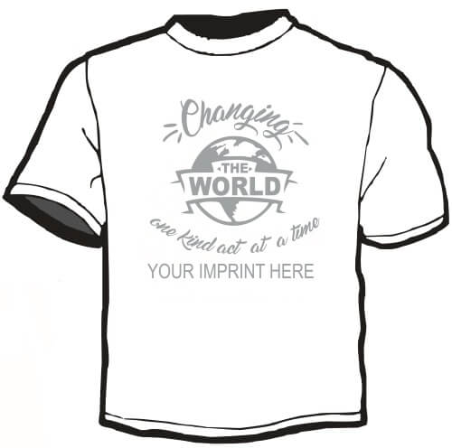 Kindness Shirt: Changing The World...-Customizable 1