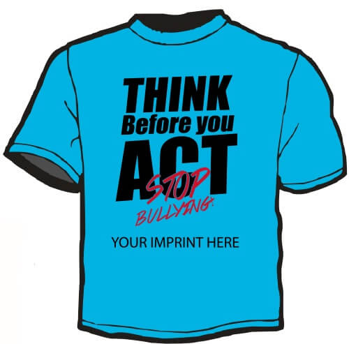 Shirt Template: Think Before You... 1