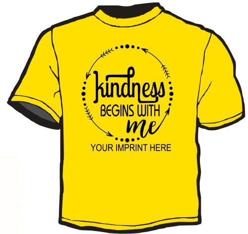 Shirt Template: Kindness Begins With... 1