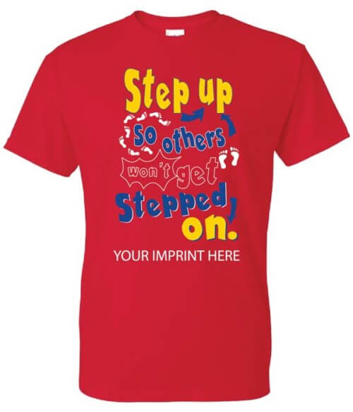 Kindness Shirt: Step Up So...Customizable 2