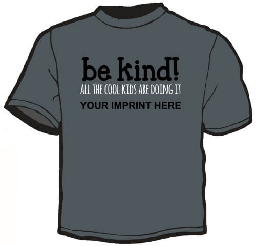 Shirt Template: Be Kind!... 2