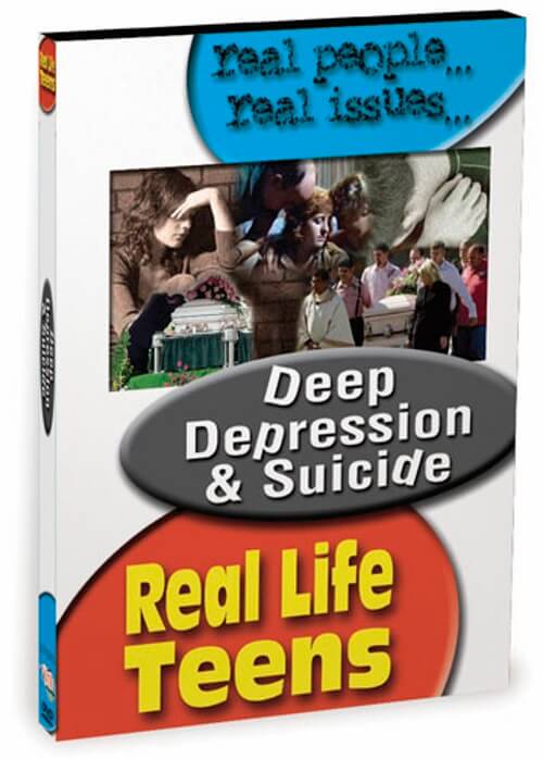 Real Life Teens: Deep Depression & Suicide - DVD 1