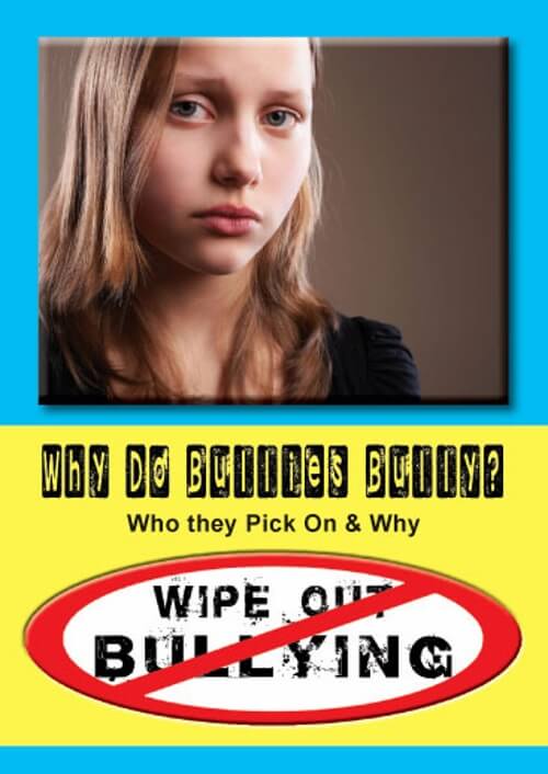Why Do Bullies Bully? Who they Pick On & Why - DVD 1