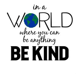 Kindness Banner (Customizable): In A World... 5