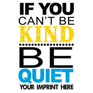 Kindness Banner (Customizable): If You Can’t…