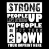 Kindness Banner (Customizable): Strong People…