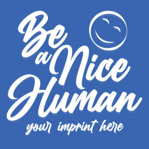 Kindness Banner (Customizable): Be a Nice Human