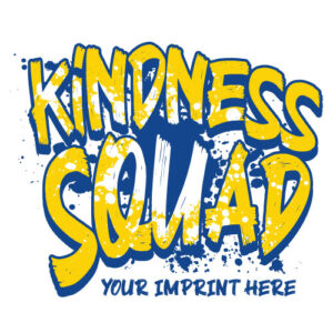 Kindness Banner (Customizable): Kindness Squad