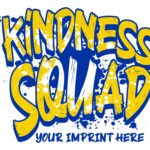 Kindness Banner: Kindness Squad - Customizable|